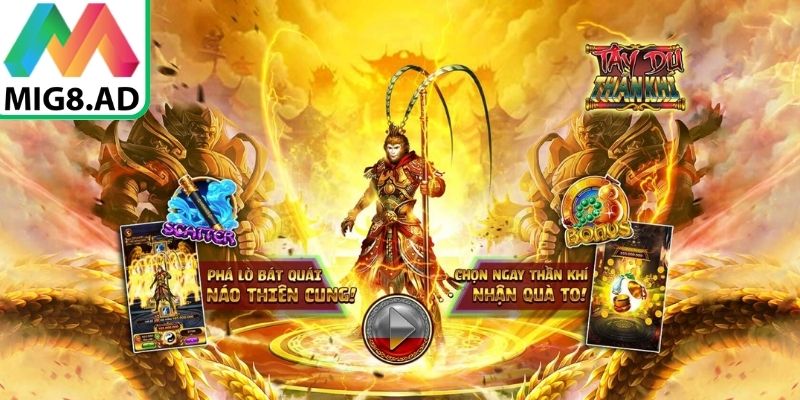 Tây Du Thần Khí Mig8 kết hợp giữa giải trí và cơ hội nhận thưởng giá trị
